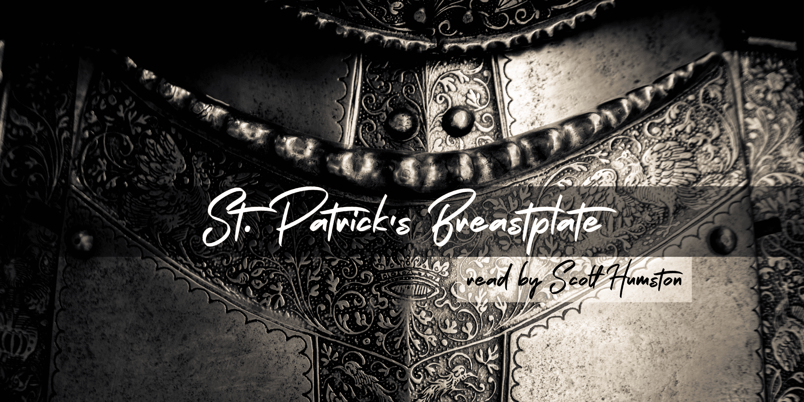 St. Patrick's Breastplate